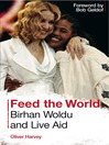 Feed the World (eBook): Birhan Woldu and Live Aid